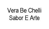 Logo Vera Be Chelli Sabor E Arte em Indianópolis