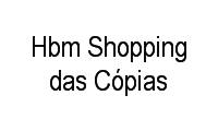 Logo Hbm Shopping das Cópias em Meireles