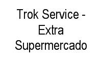 Logo Trok Service - Extra Supermercado em Serrinha