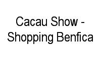 Logo Cacau Show - Shopping Benfica em Benfica