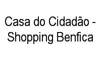 Logo Casa do Cidadão - Shopping Benfica em Benfica