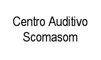 Logo Centro Auditivo Scomasom em Centro