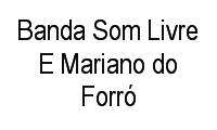 Logo Banda Som Livre E Mariano do Forró