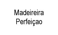 Logo Madeireira Perfeiçao em Vila Norma