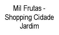 Logo Mil Frutas - Shopping Cidade Jardim em Cidade Jardim