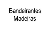 Logo Bandeirantes Madeiras em Vargem Pequena