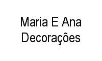 Logo Maria E Ana Decorações em Barra da Tijuca