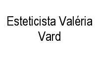 Logo Esteticista Valéria Vard em Recreio dos Bandeirantes