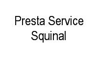 Logo Presta Service Squinal em Restinga