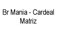 Logo Br Mania - Cardeal Matriz em Copacabana
