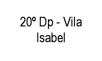 Logo 20º Dp - Vila Isabel em Vila Isabel