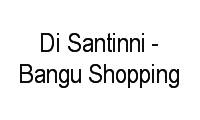 Logo Di Santinni - Bangu Shopping em Bangu