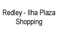 Logo Redley - Ilha Plaza Shopping em Jardim Carioca