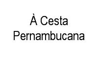 Logo À Cesta Pernambucana em Maranhão Novo
