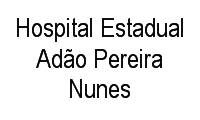 Fotos de Hospital Estadual Adão Pereira Nunes em Jardim Primavera