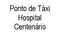 Logo Ponto de Táxi Hospital Centenário em Centro