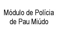 Logo Módulo de Polícia de Pau Miúdo