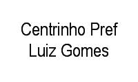 Logo Centrinho Pref Luiz Gomes em Atiradores