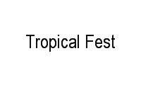 Logo Tropical Fest em Setor Sudoeste