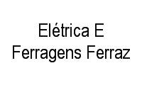 Logo Elétrica E Ferragens Ferraz em Recanto das Emas