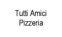 Logo Tutti Amici Pizzeria em Engenho do Mato