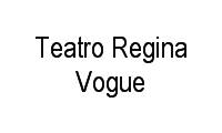 Logo Teatro Regina Vogue
