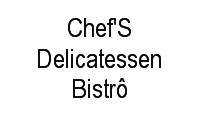 Logo Chef'S Delicatessen Bistrô em Ponta Negra