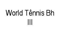Logo World Tênnis Bh III em Barreiro