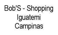 Logo Bob'S - Shopping Iguatemi Campinas em Vila Brandina