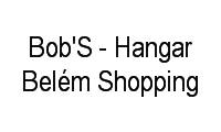 Logo Bob'S - Hangar Belém Shopping em Souza
