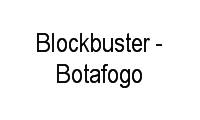 Logo Blockbuster - Botafogo em Botafogo