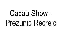 Logo Cacau Show - Prezunic Recreio em Barra da Tijuca
