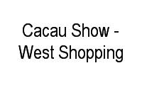 Logo Cacau Show - West Shopping em Campo Grande