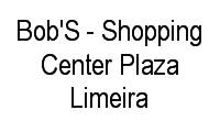 Logo Bob'S - Shopping Center Plaza Limeira em Centro