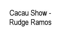 Logo Cacau Show - Rudge Ramos em Rudge Ramos
