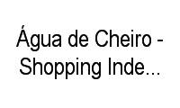 Logo Água de Cheiro - Shopping Independência em São Mateus