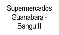 Logo Supermercados Guanabara - Bangu II em Bangu