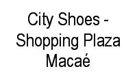 Logo City Shoes - Shopping Plaza Macaé em Granja dos Cavaleiros