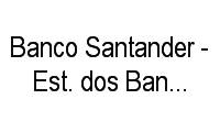 Logo Banco Santander - Est. dos Bandeirantes em Taquara