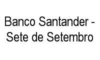Logo Banco Santander - Sete de Setembro em Centro Histórico