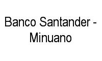 Logo Banco Santander - Minuano em Sarandi