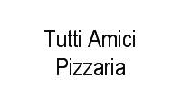 Logo Tutti Amici Pizzaria em Sudoeste