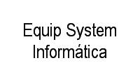 Logo Equip System Informática em Cidade Jardim