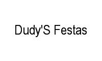 Logo Dudy'S Festas em St R Leste