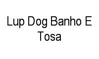 Logo Lup Dog Banho E Tosa em Jardim Brasil