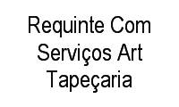 Logo Requinte Com Serviços Art Tapeçaria em Conjunto Residencial Aruanã III