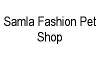 Logo Samla Fashion Pet Shop em Setor Bela Vista
