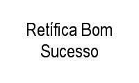 Logo Retífica Bom Sucesso em Vila Mauá