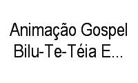 Logo Animação Gospel Bilu-Te-Téia E Sua Turma