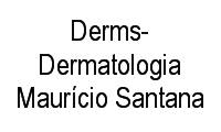 Logo Derms-Dermatologia Maurício Santana em Asa Sul